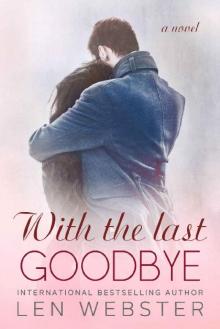 With the Last Goodbye Read online