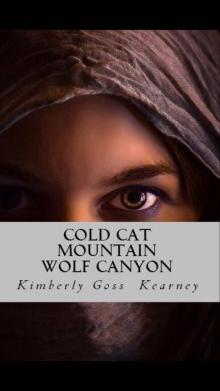 Wolf Canyon: Cold Cat Mountain Book II (Cold Cat Mountain Trilogy 2)