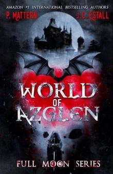 World of Azglen (Full Moon Series Book 1) Read online