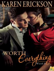Worth Everything: Worth It, Book 4 Read online