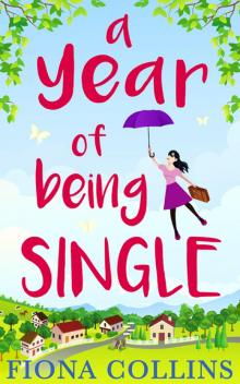 Year of Being Single Read online