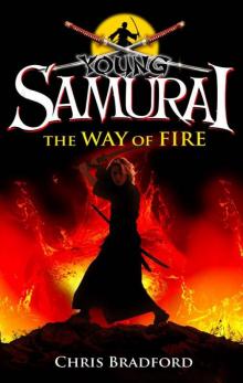 Young Samurai: The Way of Fire (short story) Read online