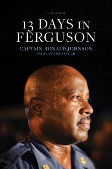 13 Days in Ferguson Read online