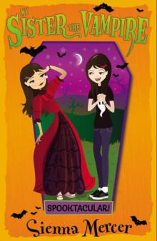 17 Spooktacular - My Sister the Vampire Read online
