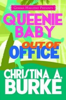 2 Queenie Baby - Out of Office Read online