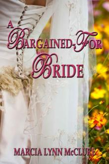 A Bargained-For Bride Read online