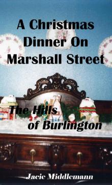 A Christmas Dinner on Marshall Street (The Hills of Burlington Book 5) Read online