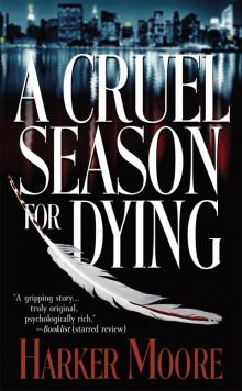 A Cruel Season for Dying Read online