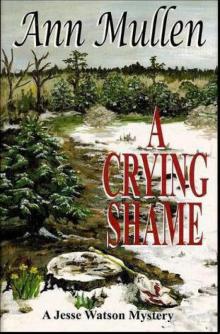 A Crying Shame: A Jesse Watson Mystery Read online