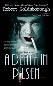 A Death in Pilsen (A Snap Malek Mystery) Read online
