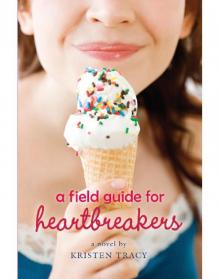 A Field Guide for Heartbreakers Read online