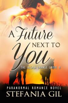 A Future Next to You Read online