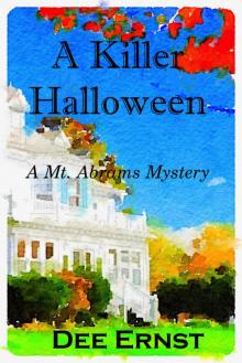 A Killer Halloween: A Mt. Abrams Mystery (The Mt. Abrams Mysteries Book 3) Read online