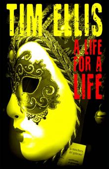 A Life for a Life: (Parish & Richards #1) Read online