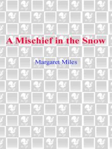 A Mischief in the Snow Read online