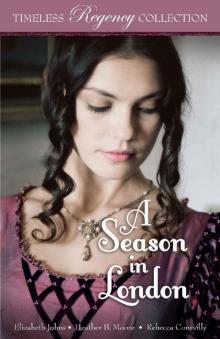A Season in London (Timeless Regency Collection Book 6) Read online