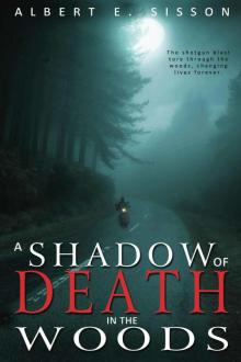 A Shadow of Death in The Woods Read online
