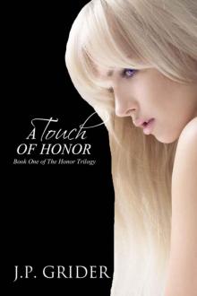 A Touch of Honor (The Honor Trilogy) Read online