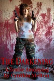 A Zombie Awakening (Book 1): The Darkening