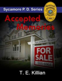 Accepted Memories (Sycamore P.D. Series Book 2) Read online