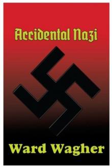Accidental Nazi Read online