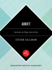 Adrift: Seventy-six Days Lost at Sea Read online
