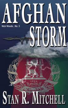 Afghan Storm (Nick Woods Book 3) Read online