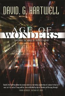 Age of Wonders: Exploring the World of Science Fiction (2nd Edition) Read online