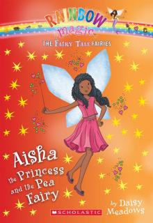 Aisha the Princess and the Pea Fairy Read online