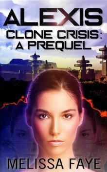 Alexis_A Clone Crisis Prequel Read online