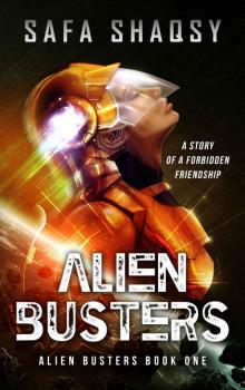 Alien Busters: Alien Hunting (Alien Busters Series Book 1) Read online