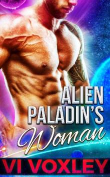 Alien Paladin's Woman: SciFi Alien-Human Military Suspense Romance Read online