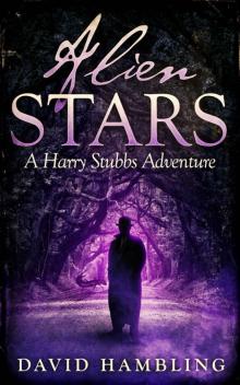 Alien Stars: A Harry Stubbs Adventure Read online