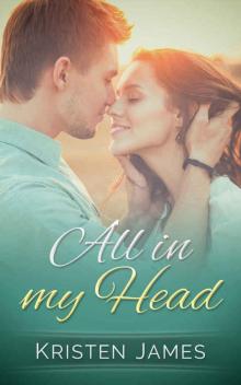All In My Head (First Tracks Book 1) Read online