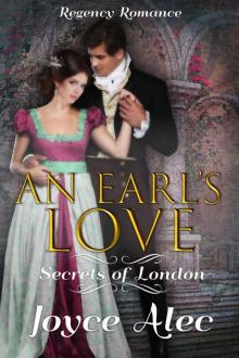 An Earl’s Love: Secrets of London Read online