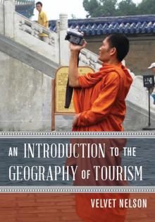 An Introduction to the Geography of Tourism Read online