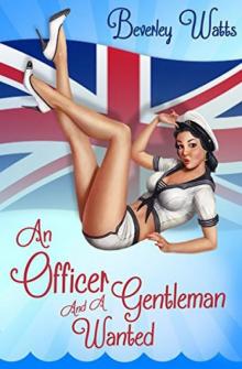 An Officer and a Gentleman Wanted: A Romantic Comedy