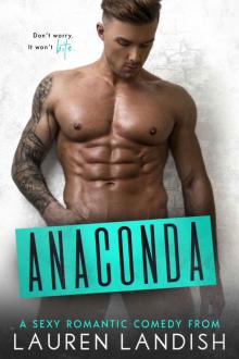 Anaconda: A Sexy Romantic Comedy Read online