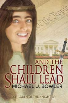And The Children Shall Lead Read online