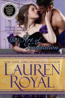 Art of Temptation (Regency Chase Family Series, Book 3) Read online