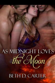 As Midnight Loves the Moon Read online