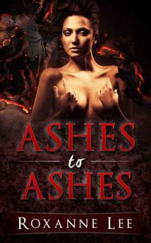 Ashes To Ashes (Wolf Guard Book 2) Read online