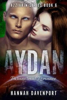 Aydan (The Azziarin Series Book 6) Read online