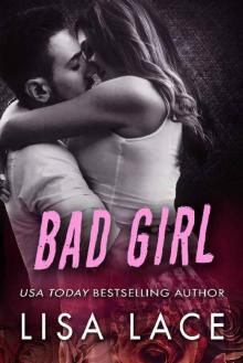 Bad Girl: An Enemies to Lovers Romance Read online