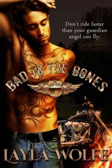 Bad to the Bones Read online