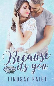 Because It's You (Carolina Rebels Book 2) Read online