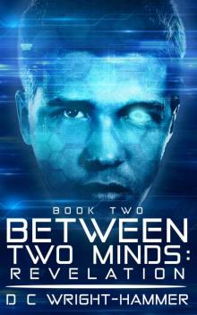 Between Two Minds: Revelation Read online