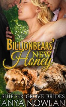 Billionbears' New Honey: BBW Paranormal Shapeshifter Mail-Order Bride Menage Romance