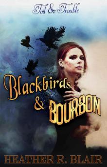 Blackbirds & Bourbon Read online