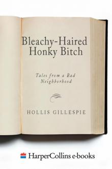 Bleachy-Haired Honky Bitch Read online
